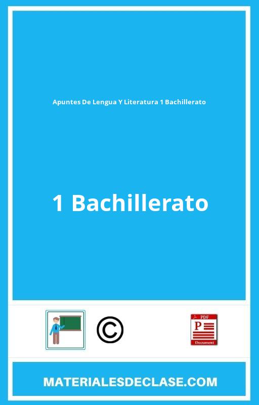 Apuntes De Lengua Y Literatura 1 Bachillerato Pdf