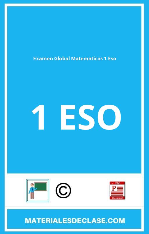 Examen Global Matematicas 1 Eso Pdf