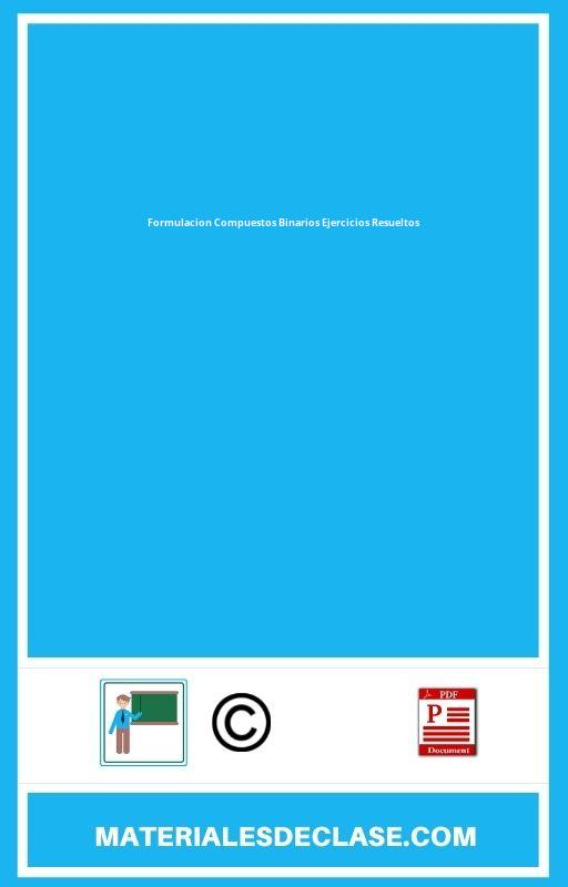 Formulacion Compuestos Binarios Ejercicios Resueltos Pdf