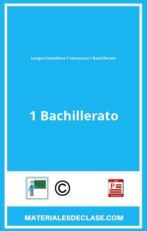 Lengua Castellana Y Literatura 1 Bachillerato Pdf