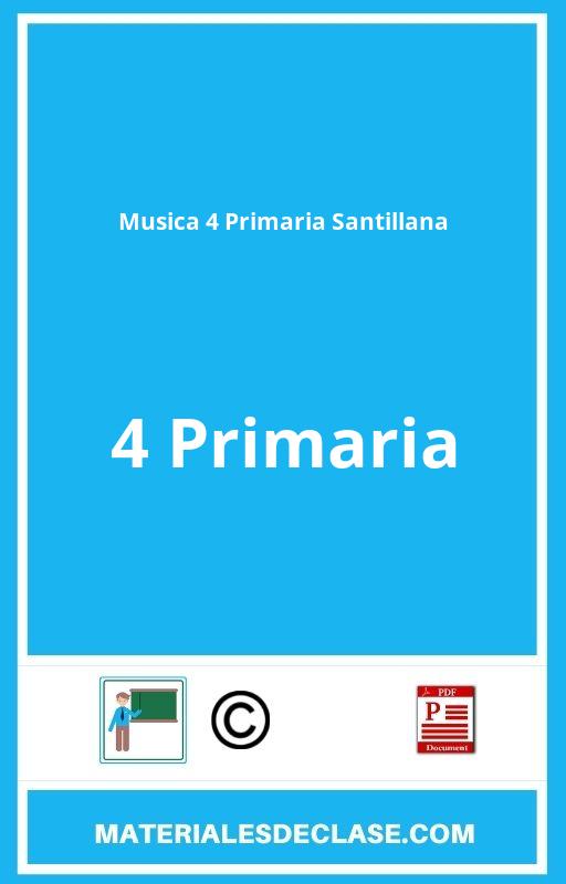Musica 4 Primaria Santillana Pdf