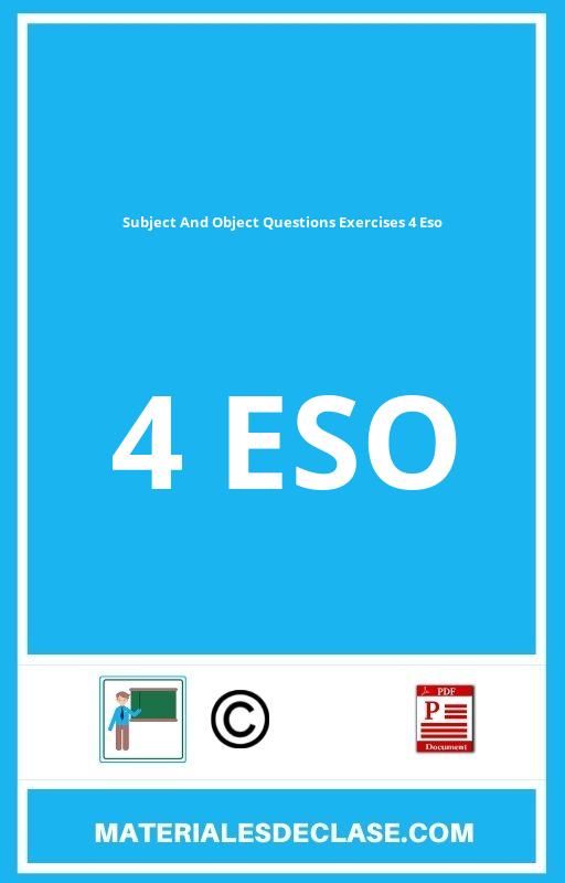 Subject And Object Questions Exercises 4 Eso Pdf
